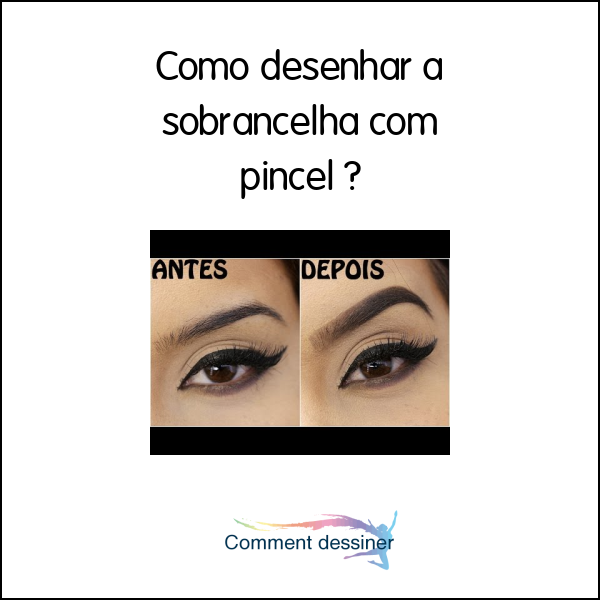 Como desenhar a sobrancelha com pincel